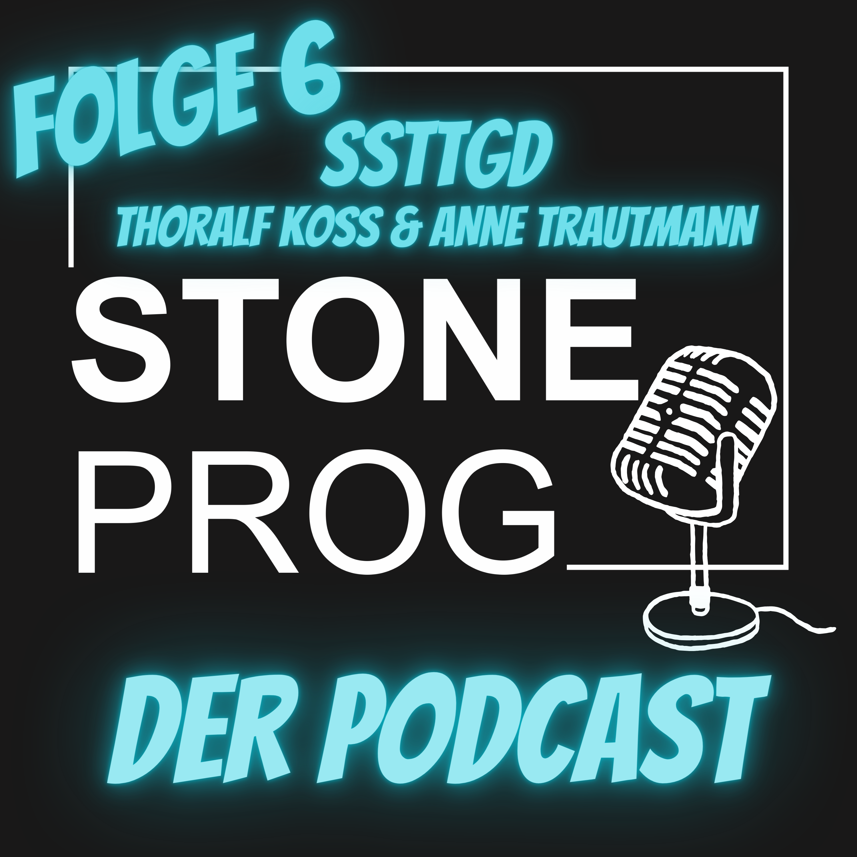 NEU - STONE PROG | Der Podcast - NEU