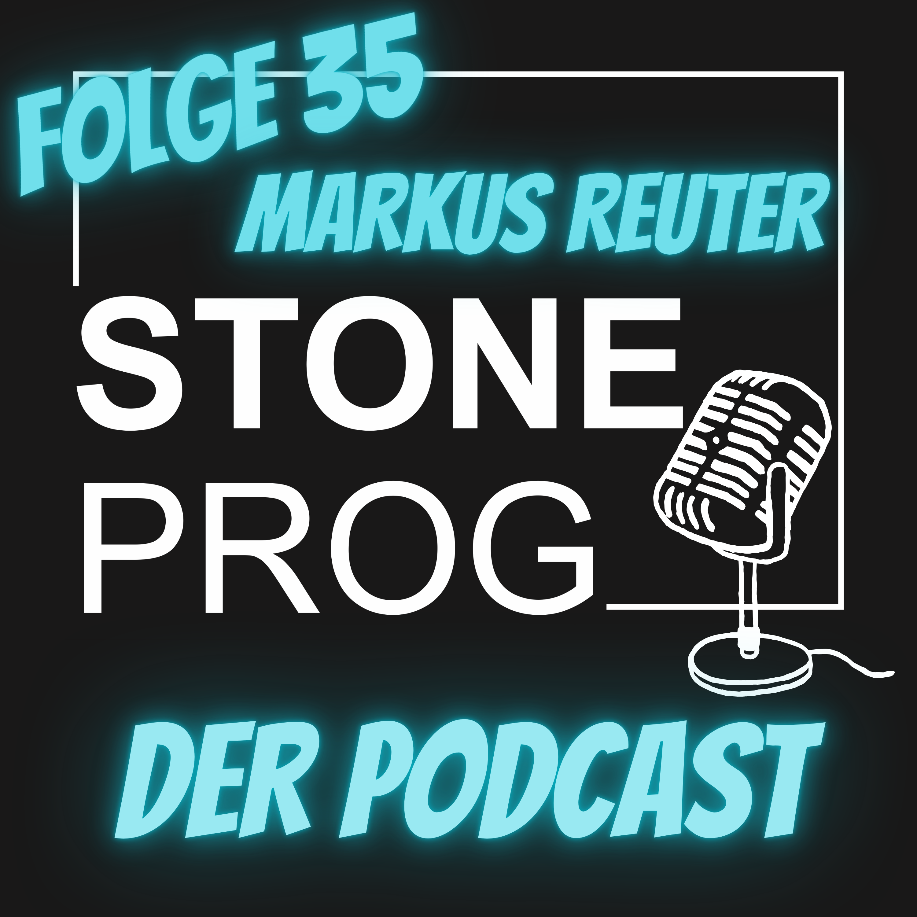 NEU - STONE PROG | Der Podcast - NEU